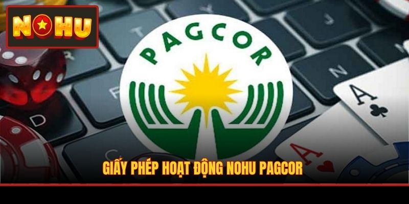 Giấy phép hoạt động NOHU PAGCOR